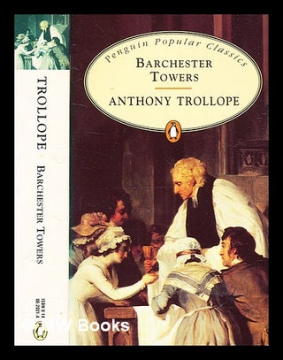 Item #341662 Barchester towers / Anthony Trollope. Anthony Trollope