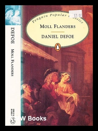 Item #341669 The fortunes and misfortunes of the famous Moll Flanders / Daniel Defoe. Daniel Defoe