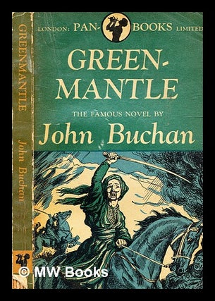 Item #341679 Greenmantle : a novel / John Buchan. John Buchan