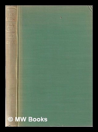 Item #341744 The cocktail party: a comedy / by T.S. Eliot. T. S. Eliot, Thomas Stearns