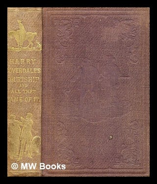 Item #341950 Harry Coverdale's courtship and all that came of it / By Frank E. Smedley, author of...