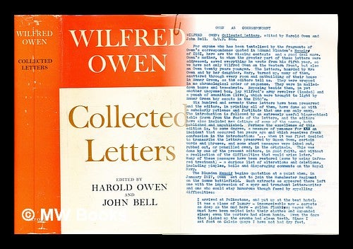 Item #342176 Wilfred Owen : collected letters / edited by Harold Owen and John Bell. Wilfred Owen, William Harold . Bell Owen, John, 1897-, ed.