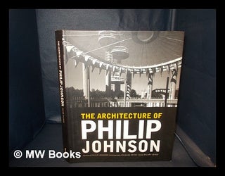 Item #342245 Architecture of Philip Johnson / Hilary Lewis and Philip Johnson ; with photography...