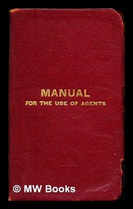Item #342481 Manual for the Use of Agents: First Edition - January, 1904. Henry B. . The...