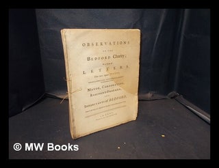 Item #342639 Observations on the Bedford Charity : in a series of letters that were signed Justus...