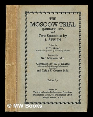 Item #342829 The Moscow trial (January, 1937) : and two speeches by J. Stalin / pref. by R.T....