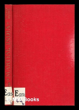 Item #342915 Martial India / by F. Yeats-Brown. Francis Yeats-Brown
