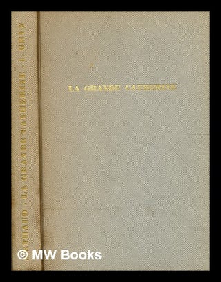 Item #342996 La Grande Catherine / by Ian Grey. Ian Grey