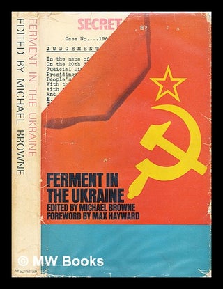 Item #343036 Ferment in the Ukraine / documents by V. Chornovil...[and others] ; foreword by Max...