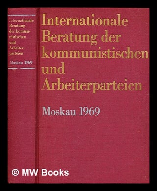 Item #343052 [Moscow, 1969.] Internationale Beratung der kommunistischen und Arbeiterparteien,...
