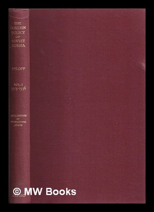 Item #343057 The foreign policy of Soviet Russia, 1929-1941 / Max Beloff / Volume 1. Max Beloff
