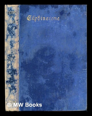 Item #343088 Mountstuart Elphinstone / by J.S. Cotton. James Sutherland Cotton, William Wilson...
