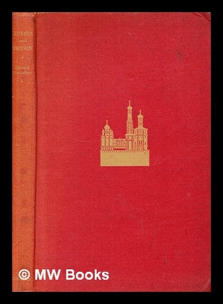 Item #343167 Russia and Britain / [by] Edward Crankshaw. Edward Crankshaw