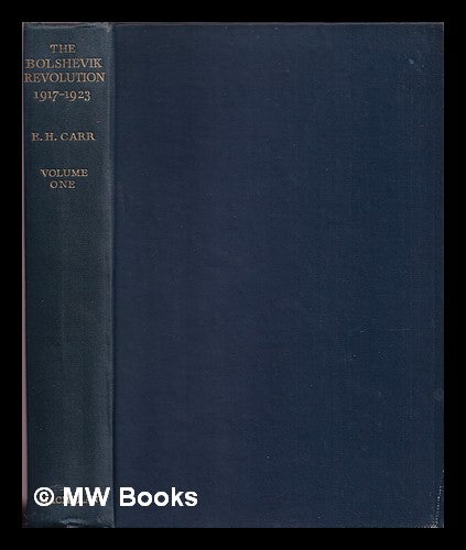 Item #343188 The Bolshevik Revolution 1917-1923 Vol.1. / Edward Hallett Carr. Edward Hallett Carr.