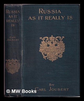 Item #343207 Russia : as it really is. Carl Joubert