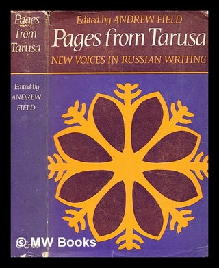 Item #343312 Pages from Tarusa. New voices in Russian writing / [by various contributors.] Edited...