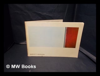 Item #343488 Barnett Newman : [Catalogue of an exhibition held at] the Tate Gallery, 28 June -...