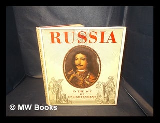 Item #343525 Russia in the Age of Enlightenment / Erich Donnert ; [translated from the German by...