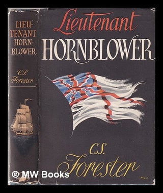 Item #343777 Lieutenant Hornblower / C.S. Forester. C. S. Forester, Cecil Scott