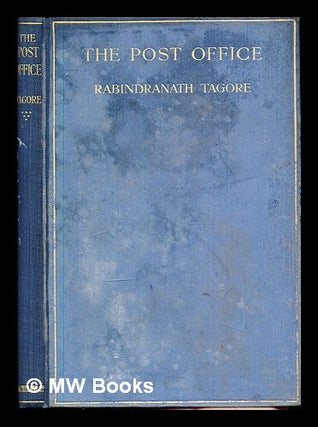 Item #343958 The post office / by Rabindranath Tagore ; translated by Devabrata Mukerjea....