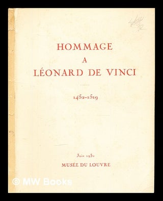 Item #344576 Hommage à Léonard de Vinci : exposition en l'honneur du cinquième centenaire de...