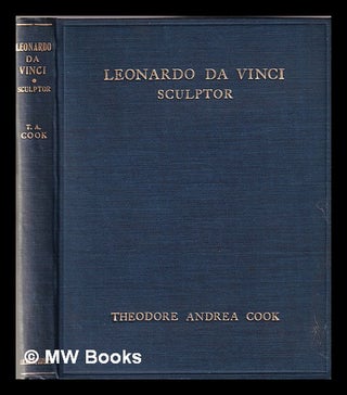 Item #344630 Leonardo da Vinci, sculptor: an illustrated essay on the Albizzi Madonna, formerly...