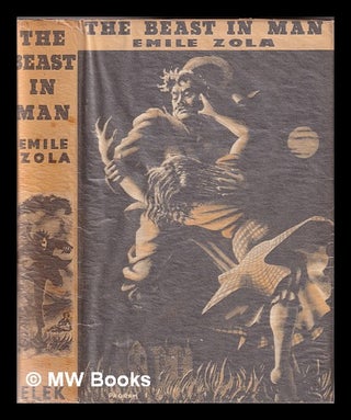 Item #344839 The beast in man. / Translated from the French by Alec Brown. Émile Zola