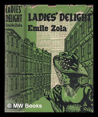 Item #344841 Ladies' delight / translated from the French by April Fitzlyon. Émile Zola