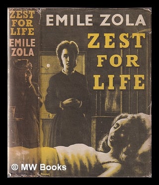 Item #344887 Zest for life / translated from the French by Jean Stewart. Pref. by Angus Wilson....
