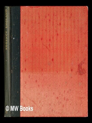 Item #345029 Regency England : the great age of the colour print / by Reay Tannahill. Reay. Folio...