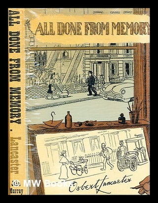 Item #345153 All done from memory / Osbert Lancaster ; illustrated by the author. Osbert Lancaster