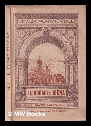 Item #345207 Il Duomo di Siena / con testo del Prof. G. Carotti. Giulio Carotti