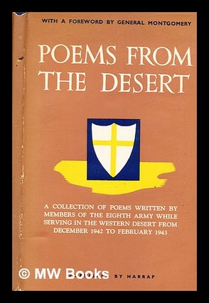 Item #345425 Poems from the desert / verses by members of the Eighth Army ; with a foreword by...
