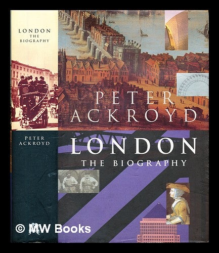 Item #345721 London : the biography / Peter Ackroyd. Peter Ackroyd, 1949-.