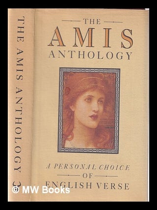 Item #345877 The Amis anthology / chosen and edited by Kingsley Amis. Kingsley Amis