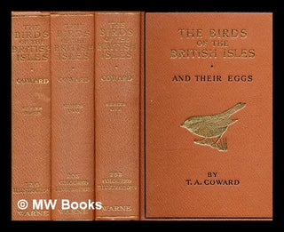 Item #345880 The birds of the British Isles / by T.A. Coward. Third series : comprising their...