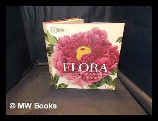 Item #345941 Flora : an artistic voyage through the world of plants / Sandra Knapp. Sandra Diane...