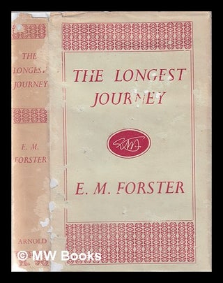 Item #346168 The longest journey / by E.M. Forster. E. M. Forster, Edward Morgan