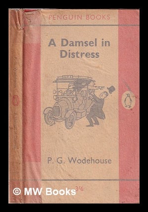 Item #346226 A damsel in distress / P. G. Wodehouse. P. G. Wodehouse, Pelham Grenville