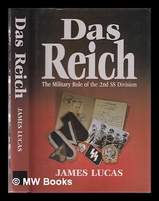 Item #346490 Das Reich: the military role of 2nd SS Division / James Lucas. James Lucas