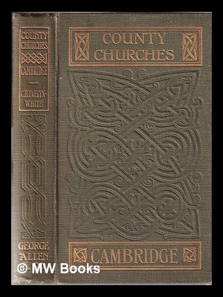 Item #346840 Cambridgeshire and the Isle of Ely / by C.H. Evelyn-White. C. H. Evelyn-White,...