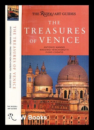 Item #346912 The treasures of Venice / by Antonio Manno; Massimo Venchierutti; Piero Codato....