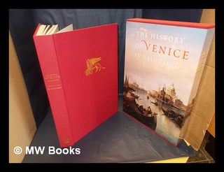 Item #347103 The history of Venice in painting / edited by Georges Duby and Guy Lubrichon ; in...