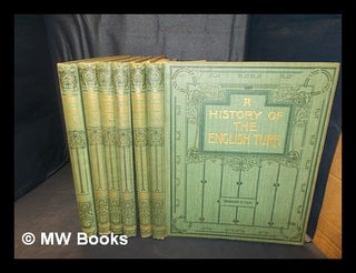 Item #347111 A history of the English turf / by Theodore Andrea Cook: in six volumes. Theodore...