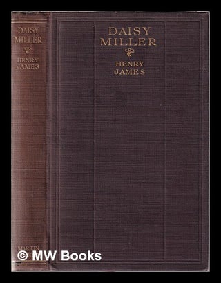 Item #347243 Daisy Miller / by Henry James. Henry James