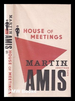 Item #347363 House of meetings / Martin Amis. Martin Amis
