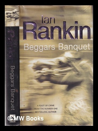Item #347465 Beggar's banquet / Ian Rankin. Ian Rankin