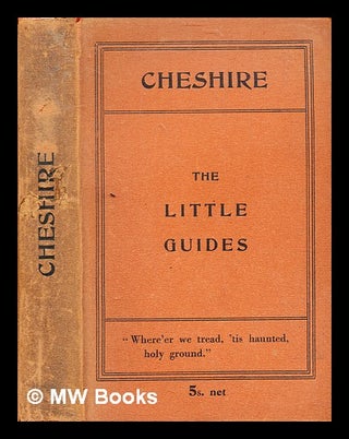 Item #347503 Cheshire / by Walter M. Gallichan, with 36 illustrations by Elizabeth Hartley and 12...