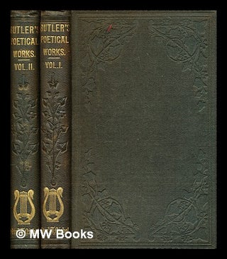Item #347637 The poetical works of Samuel Butler / With life, critical dissertation, and...