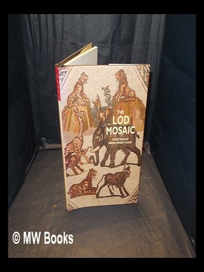Item #348008 The Lod Mosaic : a spectacular Roman mosaic floor / Israel Antiquities Authority....